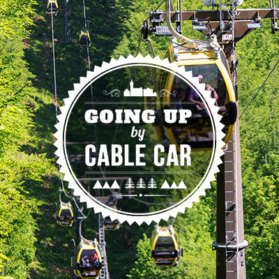 GOING UP BY CABLE CAR